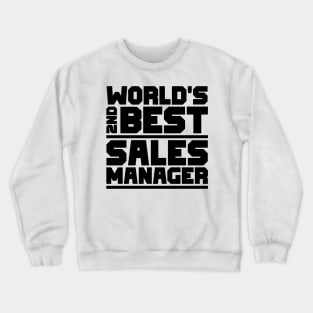 2nd best sales manager Crewneck Sweatshirt